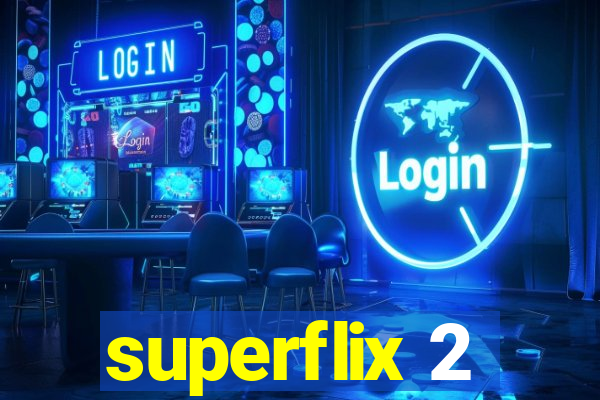 superflix 2